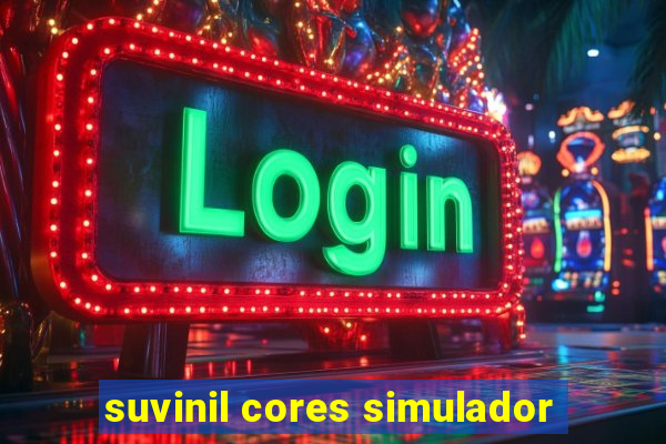 suvinil cores simulador